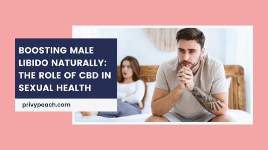Boosting Male Libido Naturally: The Role of CBD in Sexual Health